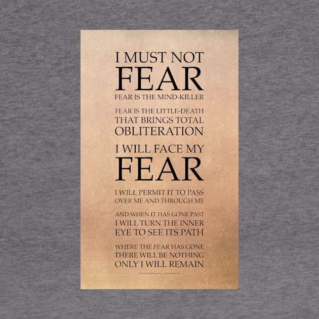 Fear Is The Mind Killer, Dune Litany by Dream Artworks